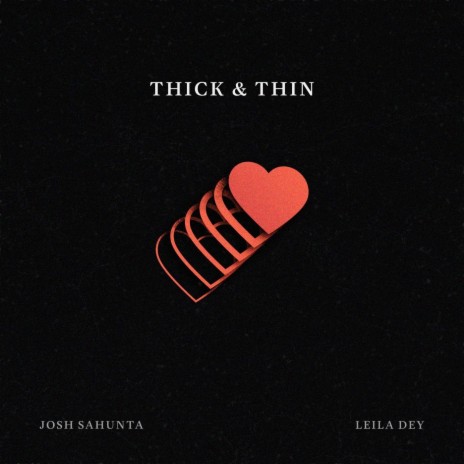 Thick & Thin ft. Leila Dey | Boomplay Music