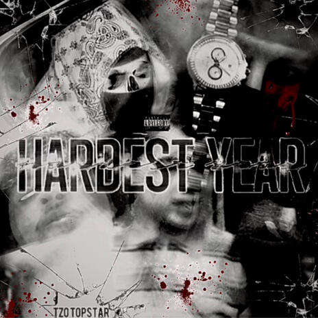 Hardest Year | Boomplay Music