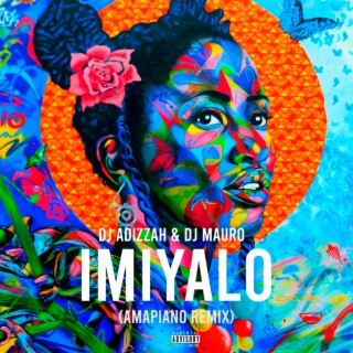 Imiyalo (Amapiano Mix)