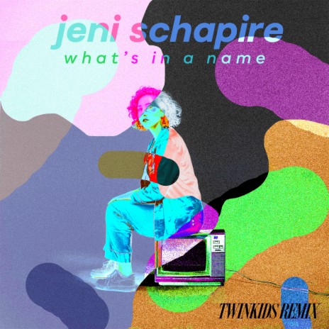 What's in a Name (TWINKIDS Remix) | Boomplay Music