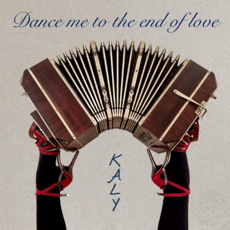 Dance me to the end of love | Boomplay Music