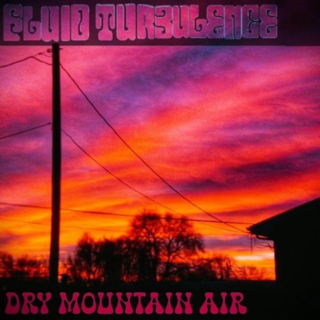 Dry Mountain Air | Boomplay Music