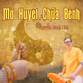 Mở Huyệt Chữa Bệnh