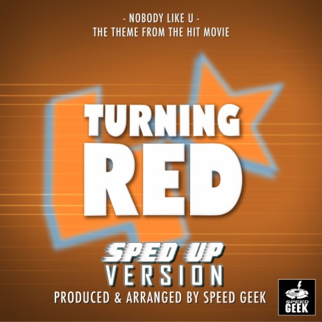 Nobody Like U (From ''Turning Red'') (Sped Up) | Boomplay Music