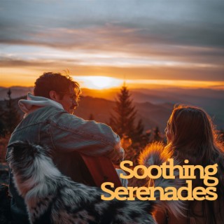 Soothing Serenades