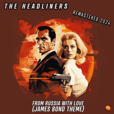 From Russia with Love (James Bond Theme) [Remastered 2024] | Boomplay Music