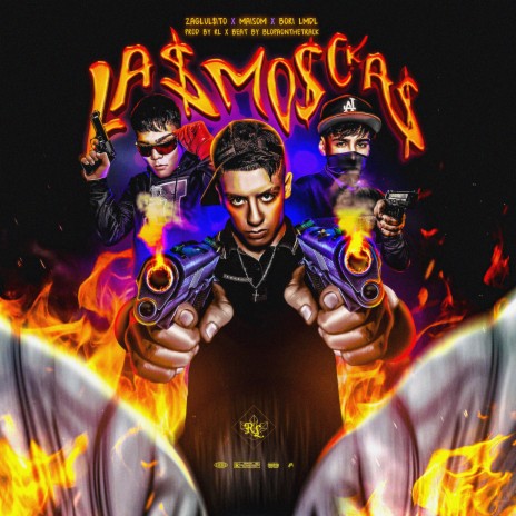 Las Moscas ft. Bori Lmdl, Rodrigo Latapiat, Maisom & BlopaOnTheTrack | Boomplay Music