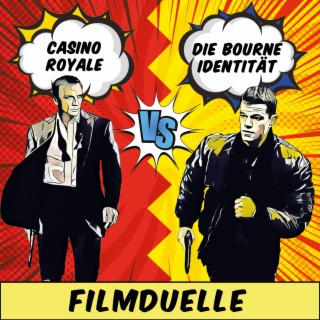 ”Casino Royale” (2006) vs. ”Die Bourne Identität” (2002)