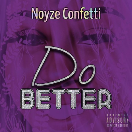 Do Better | Boomplay Music