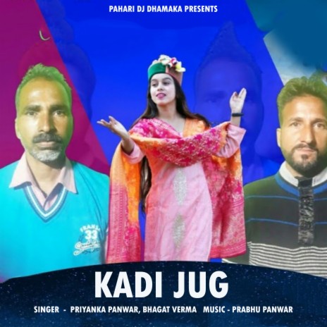 Kadi Jug ft. Bhagat Verma | Boomplay Music