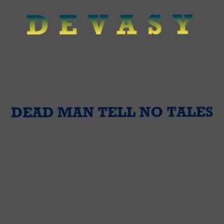 Dead Man Tell No Tales