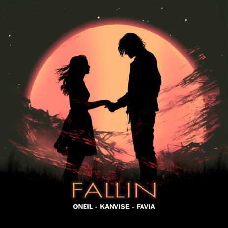 Fallin ft. KANVISE & FAVIA | Boomplay Music