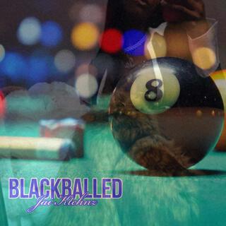 Blackballed