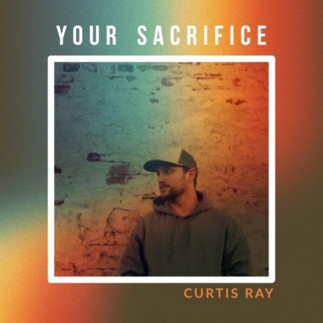 Your Sacrifice | Boomplay Music