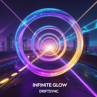 Infinite Glow