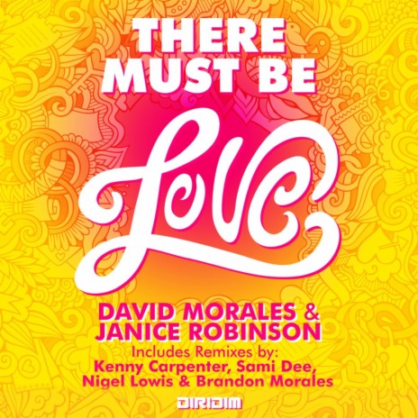 There Must Be Love (Brandon Morales Combo Remix) ft. Janice Robinson | Boomplay Music
