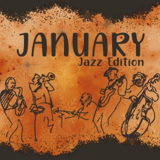January Jazz Edition: Pleasant Background Jazz for Reading, Afternoon Relaxation