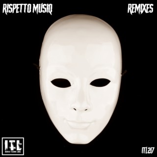 RISPETTO MUSIQ (REMIXES)