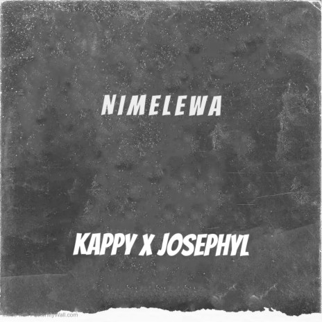 Nimelewa ft. Josephyl & Team Psycho | Boomplay Music