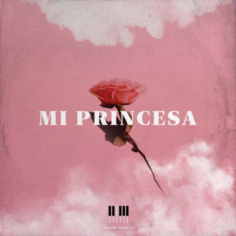 Mi Princesa | Boomplay Music