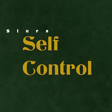 Self Control | Boomplay Music