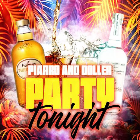 PARTY TONIGHT ft. Doller | Boomplay Music