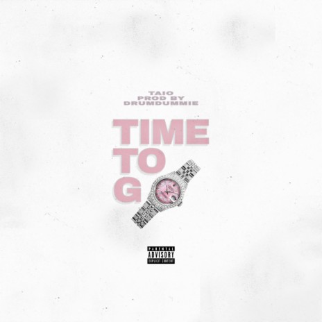 Time to Go | Boomplay Music