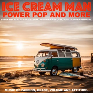 Episode 537: Ice Cream Man Power Pop and More #534