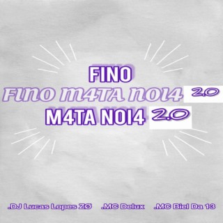 FINO MATA NOIA 2.0