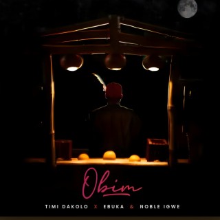 Obim ft. Ebuka & Noble Igwe lyrics | Boomplay Music