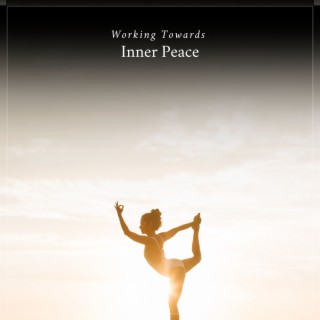 Working Towards Inner Peace