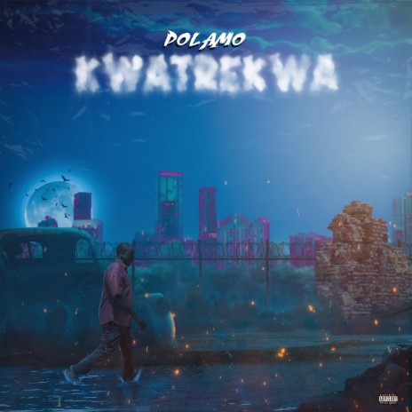 Kwatrekwa | Boomplay Music