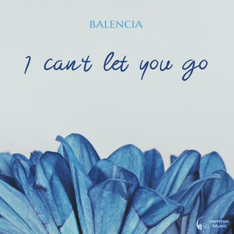 I Can't Let You Go | Boomplay Music