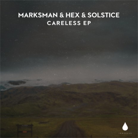 Careless (Extended Mix) ft. Hex & Solstice