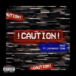 Caution