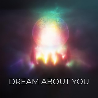 Dream About You