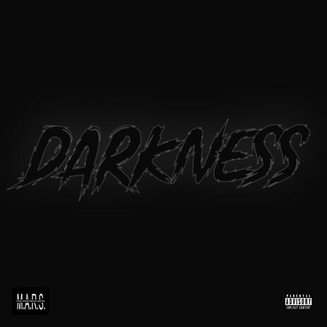 DARKNESS | Boomplay Music