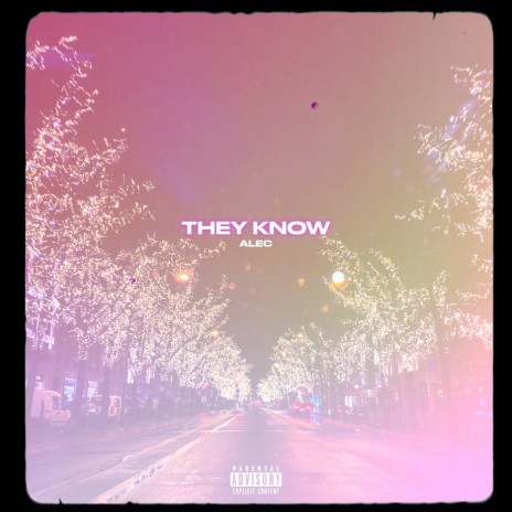 THEY KNOW | Boomplay Music