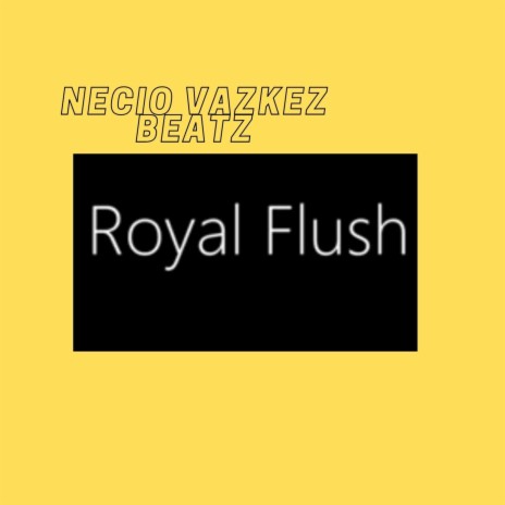 Royal Flush | Boomplay Music