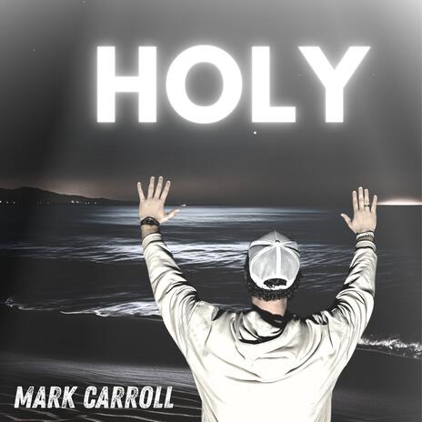 HOLY | Boomplay Music