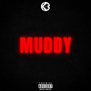 MUDDY