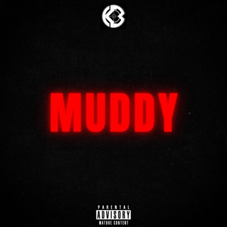 MUDDY | Boomplay Music