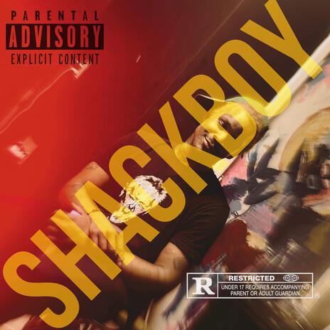 SHACKBOY | Boomplay Music