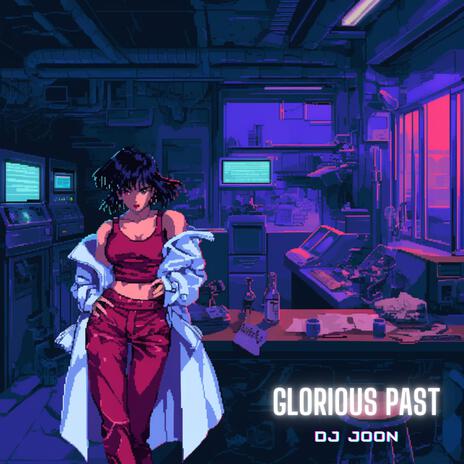 Glorious Past | Boomplay Music