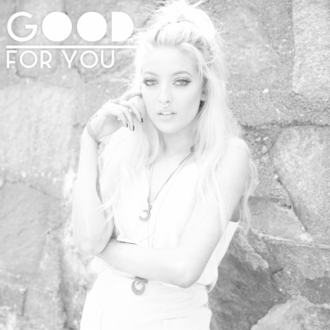 Good For You | Boomplay Music