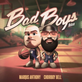 Bad Boys (Deluxe)