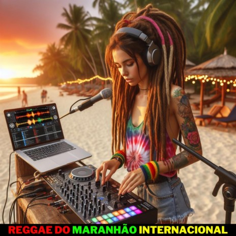 Reggae do maranhão internacional