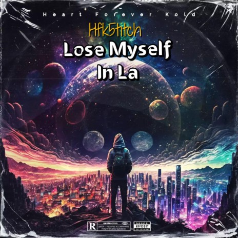 Lose Myself In La | Boomplay Music