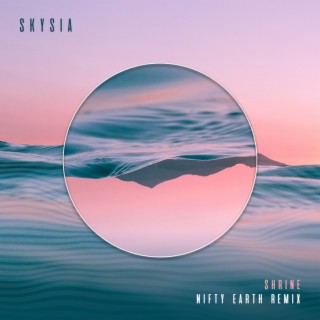 Shrine (Nifty Earth Remix)