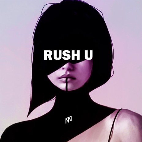 RUSH U | Boomplay Music